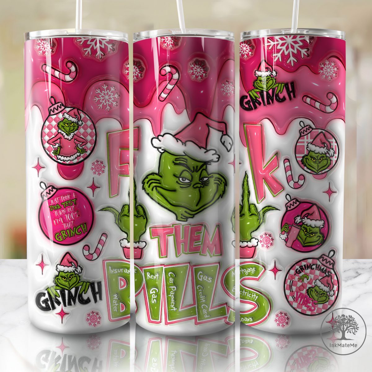 3D Inflated F*ck Them Bills 20 Oz Skinny Tumbler Png, Pink Xmas Holiday Png, Christmas Vibes 20oz Tumbler Wrap, Pink Christmas Movies Png