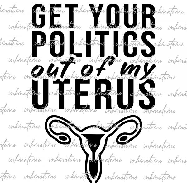 Reproductive Rights, Freedom of Choice, Women's Rights, Bodily Autonomy