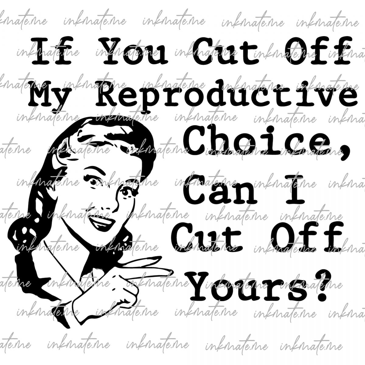 Reproductive Rights, Feminist Support, Choice Advocacy