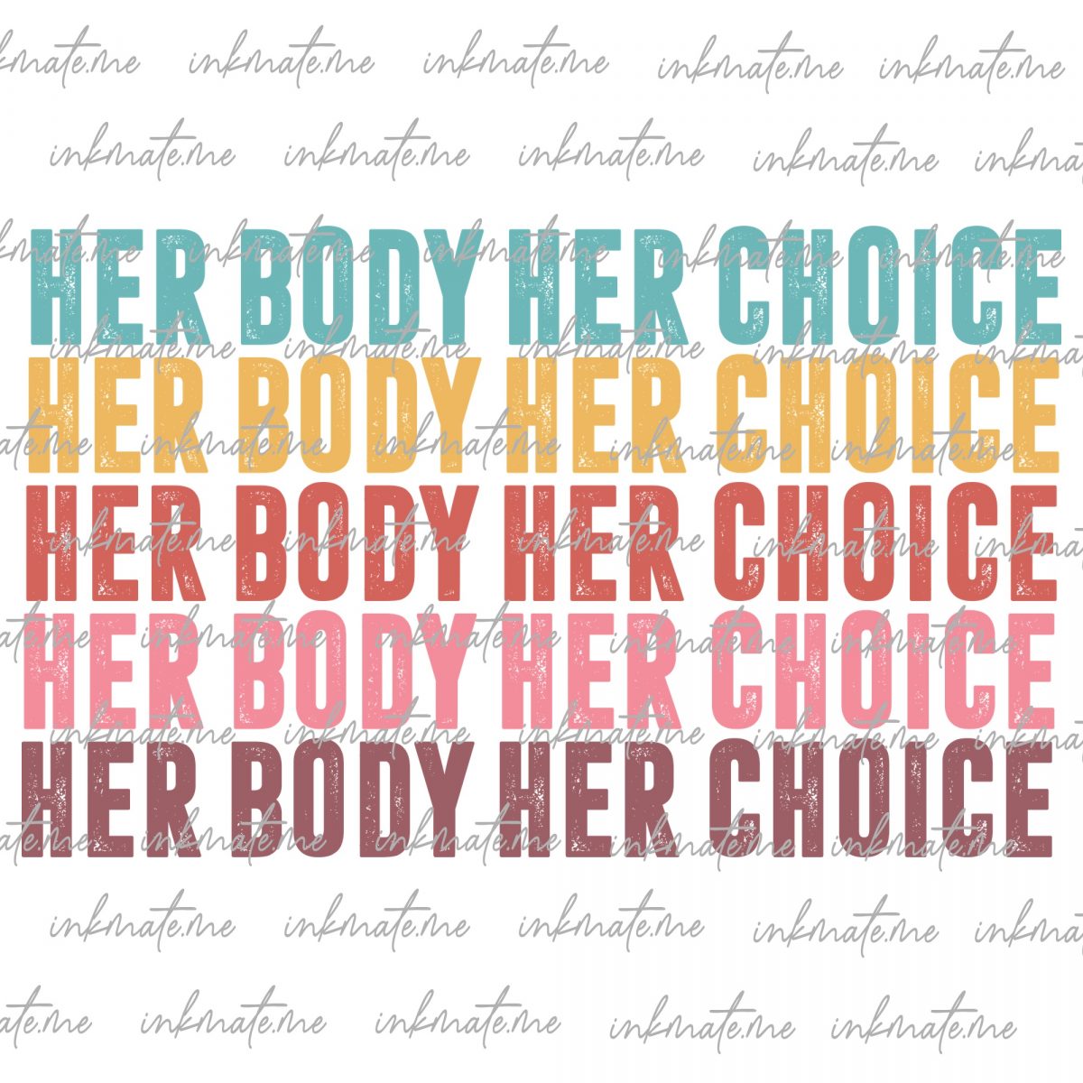 Bodily Autonomy, Pro-Choice Support, Pro-Choice Movement, Freedom of Choice, Women's Health