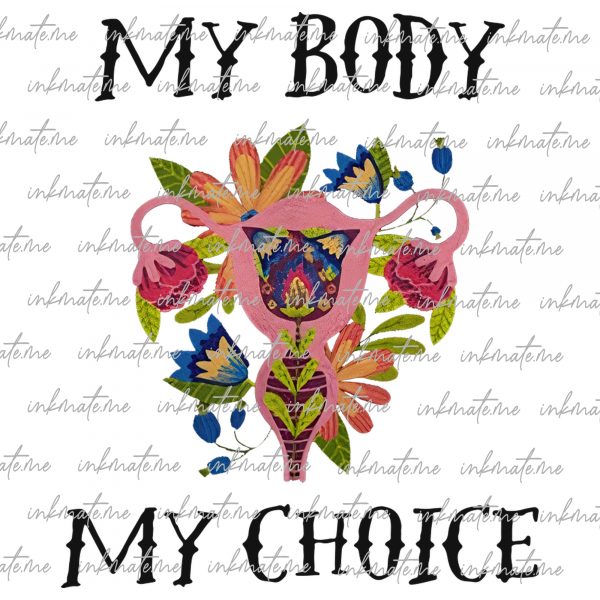 Freedom of Choice, Choice Advocacy, Bodily Autonomy, Women's Rights