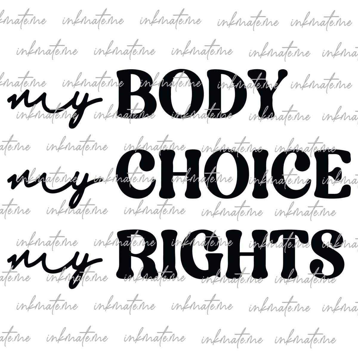 Choice Advocacy, Bodily Autonomy, Women's Health