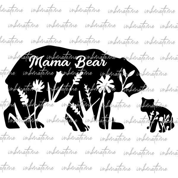 Mama Bear Paw, Family Bear, Protective Mama Bear, Bear Family Silhouette, Mama Bear Hug, Mother Bear Love, Mama Bear Quote, Mama Bear and Cub