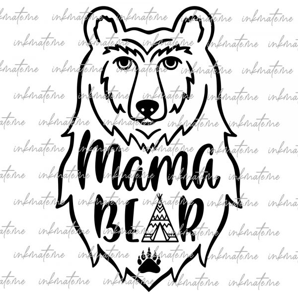 Mama Bear and Cub, Mama Bear Paw, Family Bear, Mama Bear Quote, Bear Family Silhouette, Mama Bear Hug