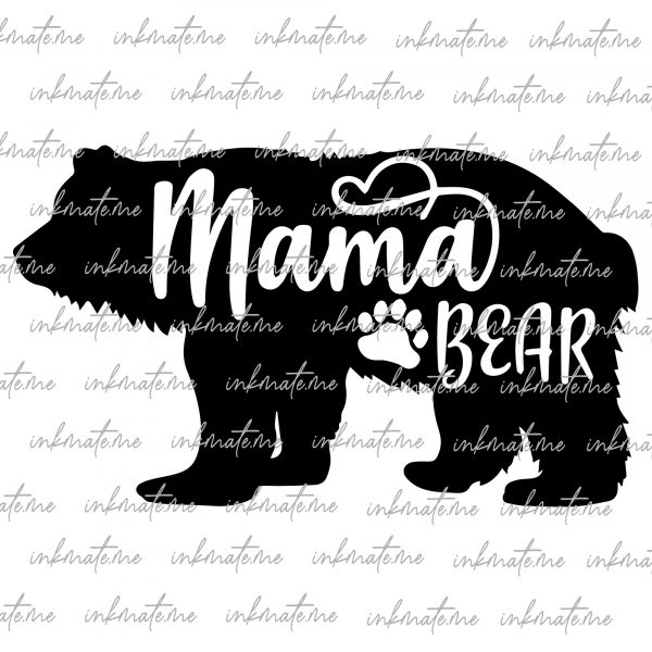 Mother Bear Love, Mama Bear Quote, Bear Family Silhouette, Mama Bear Paw