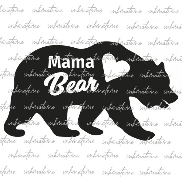 Mama Bear Paw, Mama Bear Hug, Mama Bear and Cub, Protective Mama Bear, Mama Bear Quote, Mother Bear Love