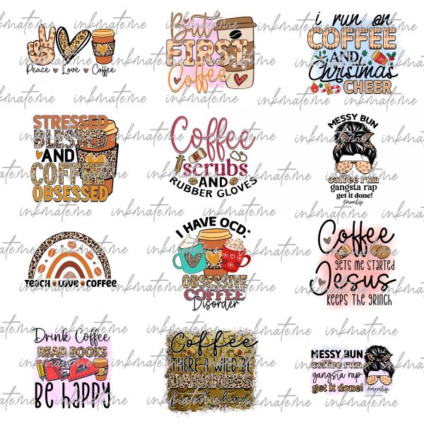 Coffee Sublimation Bundle | Coffee PNG Bundle | Funny Coffee Mom Designs for Sublimation and Print