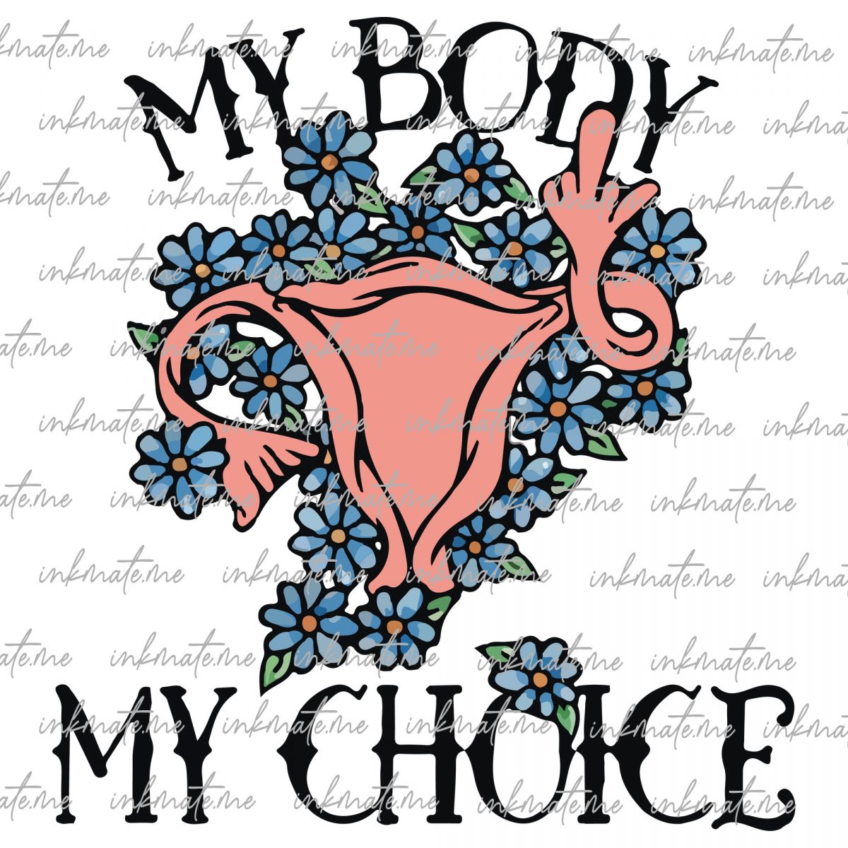 Empowerment, Bodily Autonomy, Reproductive Rights, Feminist Support