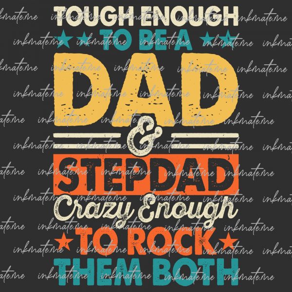 Tough Enough To be A Dad