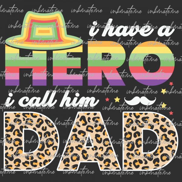 Hero Dad, Father's Love, Best Dad