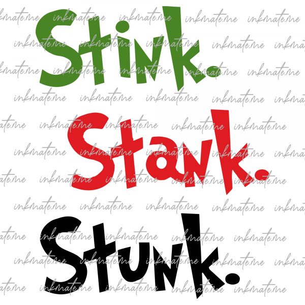 Stink Stank Stunk 2x, PNG SVG Digital Download, Vector Image, Merry Grinchmas Design, Funny Grinch Shirt Art, Christmas Sublimation File