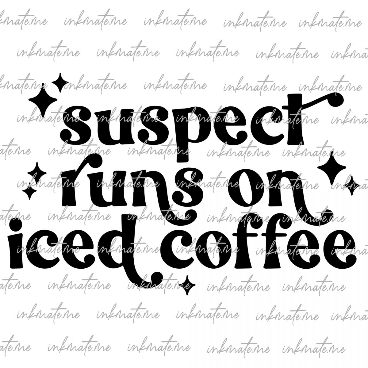 Suspect Runs On Iced Coffee PNG / Funny / TikTok Trend