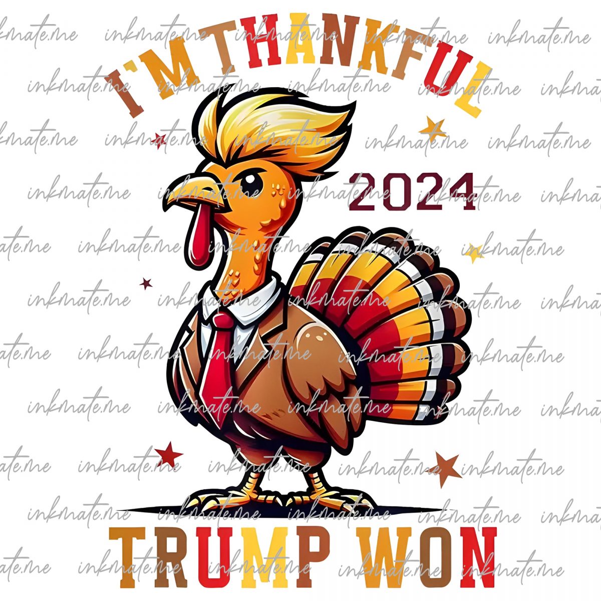 Trump Thanksgiving I'm Thankful Trump Won Digital PNG.