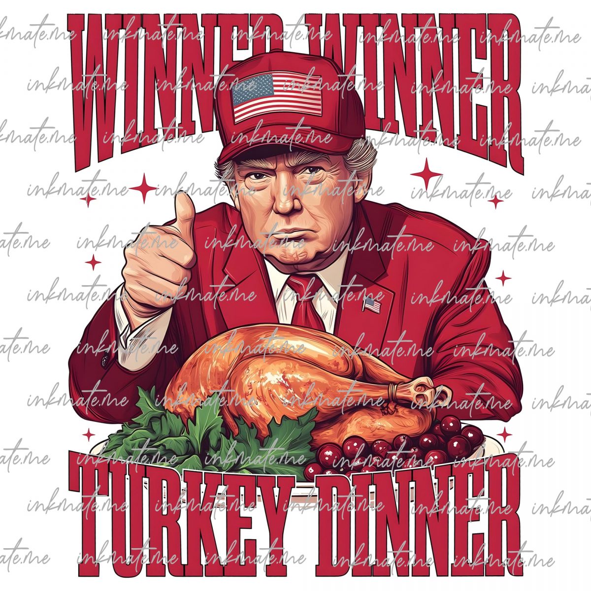 I'm Thankful Trump Won 2024 Png, Trump Thanksgiving Png, Make Thanksgiving Great Again Png, Funny Trump Png, Winner Turkey Dinner Png