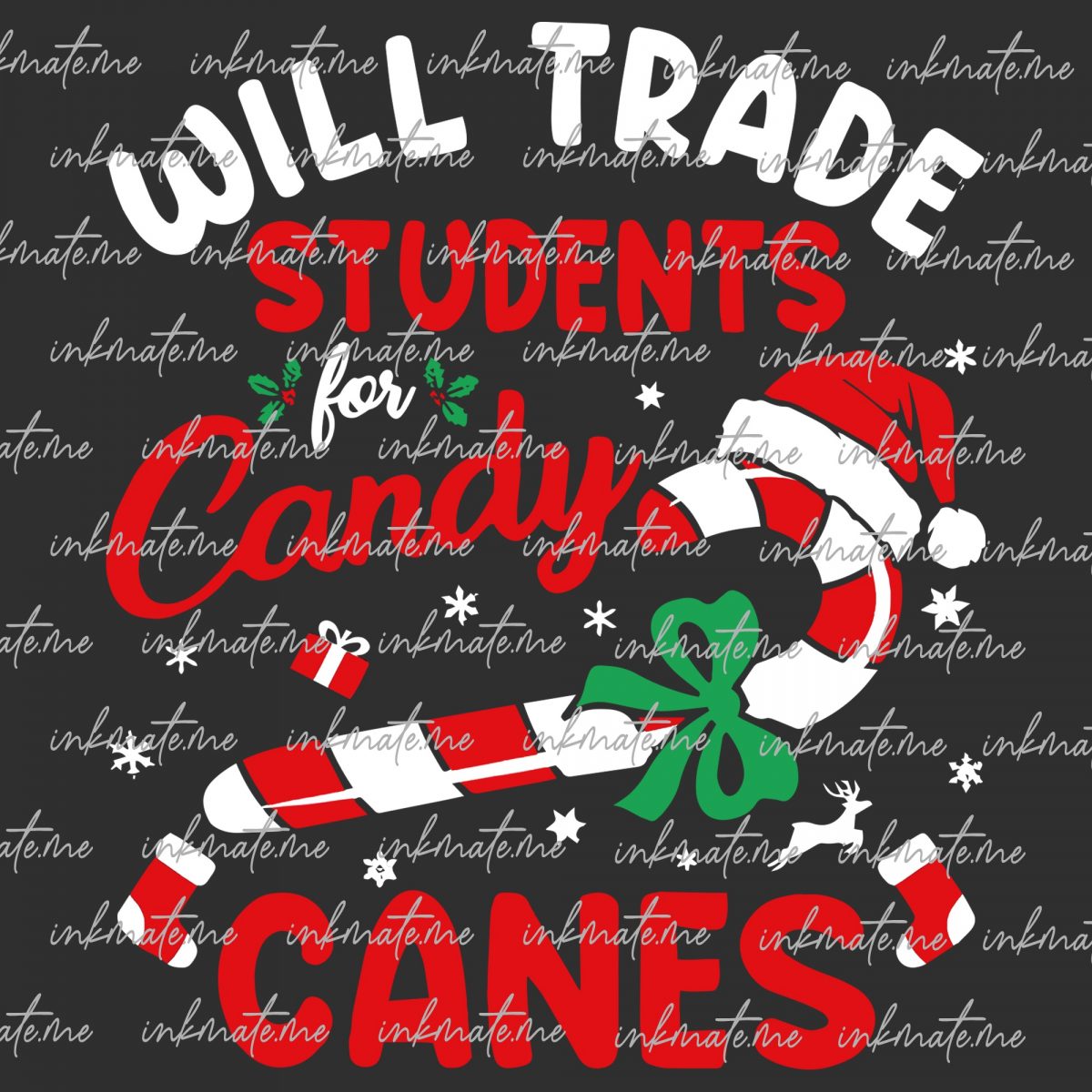 Will Trade Students For Candy Canes png, Teacher Christmas Xmas