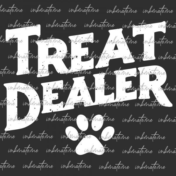 Funny Dog Lover PNG, Dog Mom Gift PNG, Treat Dealer Tee Png, Dog Mom Png, Dog png, Gift For Dog Lover, Dog Person png, Funny Dog