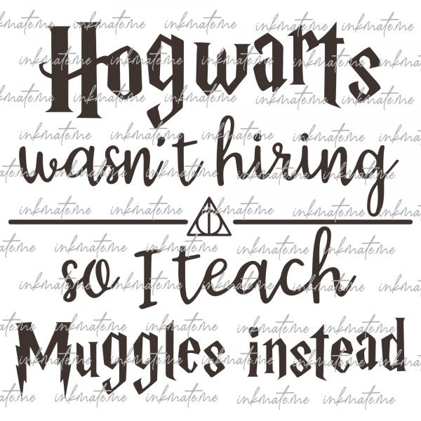 Hogwarts Wasnt Hiring So I Teach Muggles Instead Wizard PNG, Magic Wizard School Movie PNG, Wizarding World PNG, Magician png, Wizard png