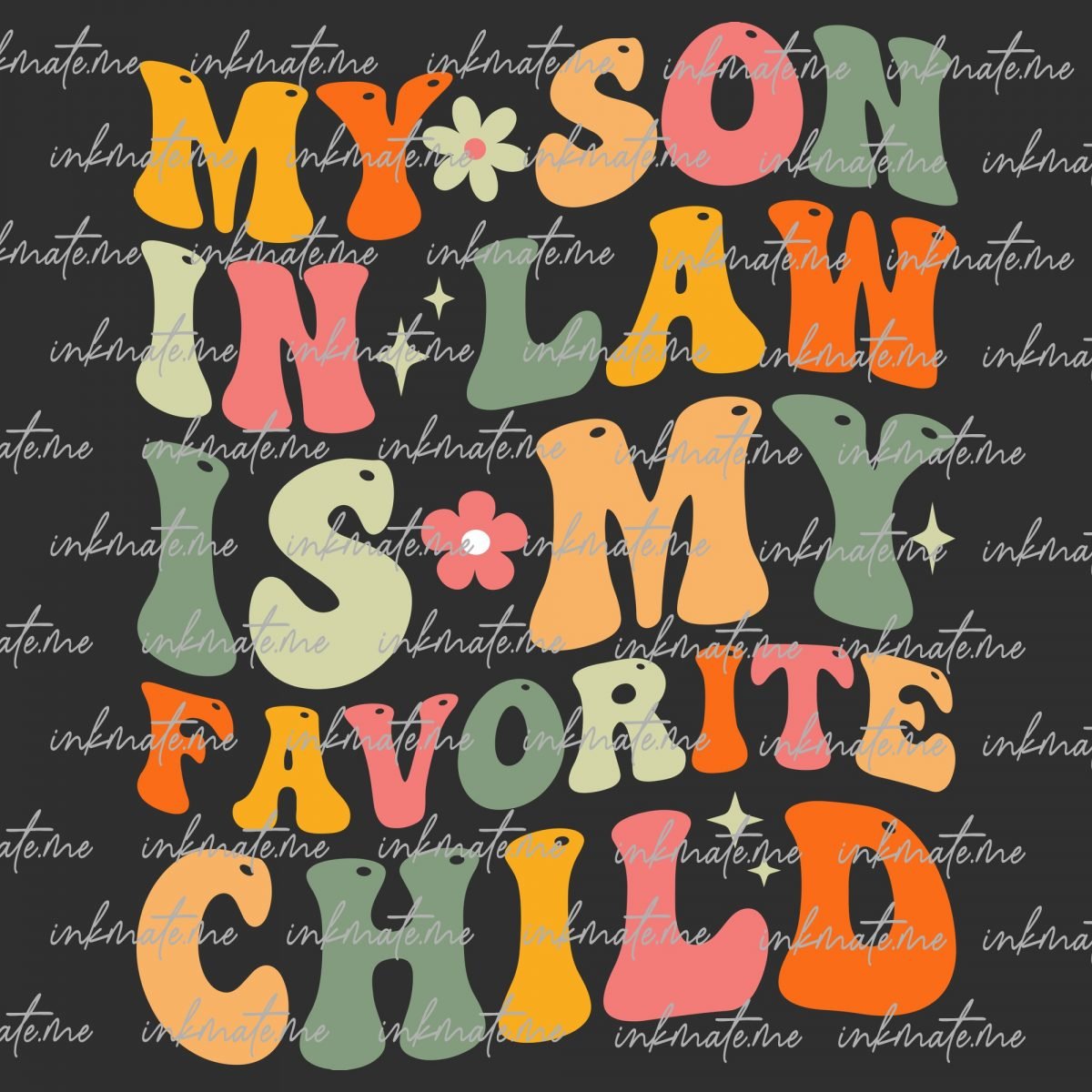 My Daughter In Law Is My Favorite Child Svg Png, My Son In Law Is My Favorite Child Svg, Funny Family Design, Cricut/silhouette Digital File