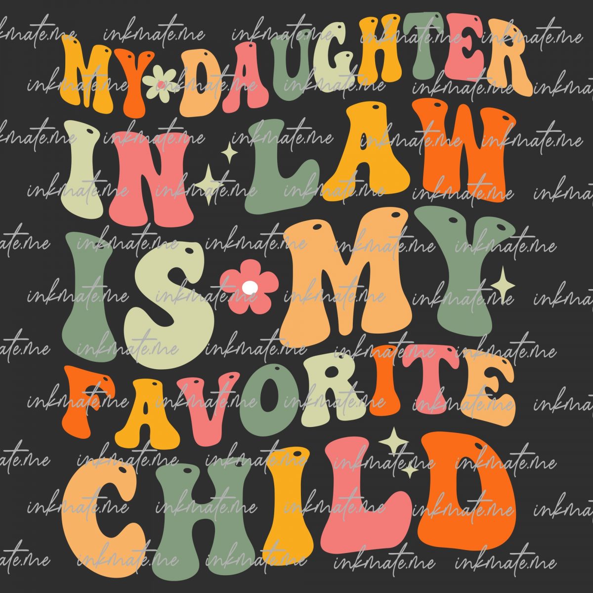 My Daughter In Law Is My Favorite Child Svg Png, My Son In Law Is My Favorite Child Svg, Funny Family Design, Cricut/silhouette Digital File