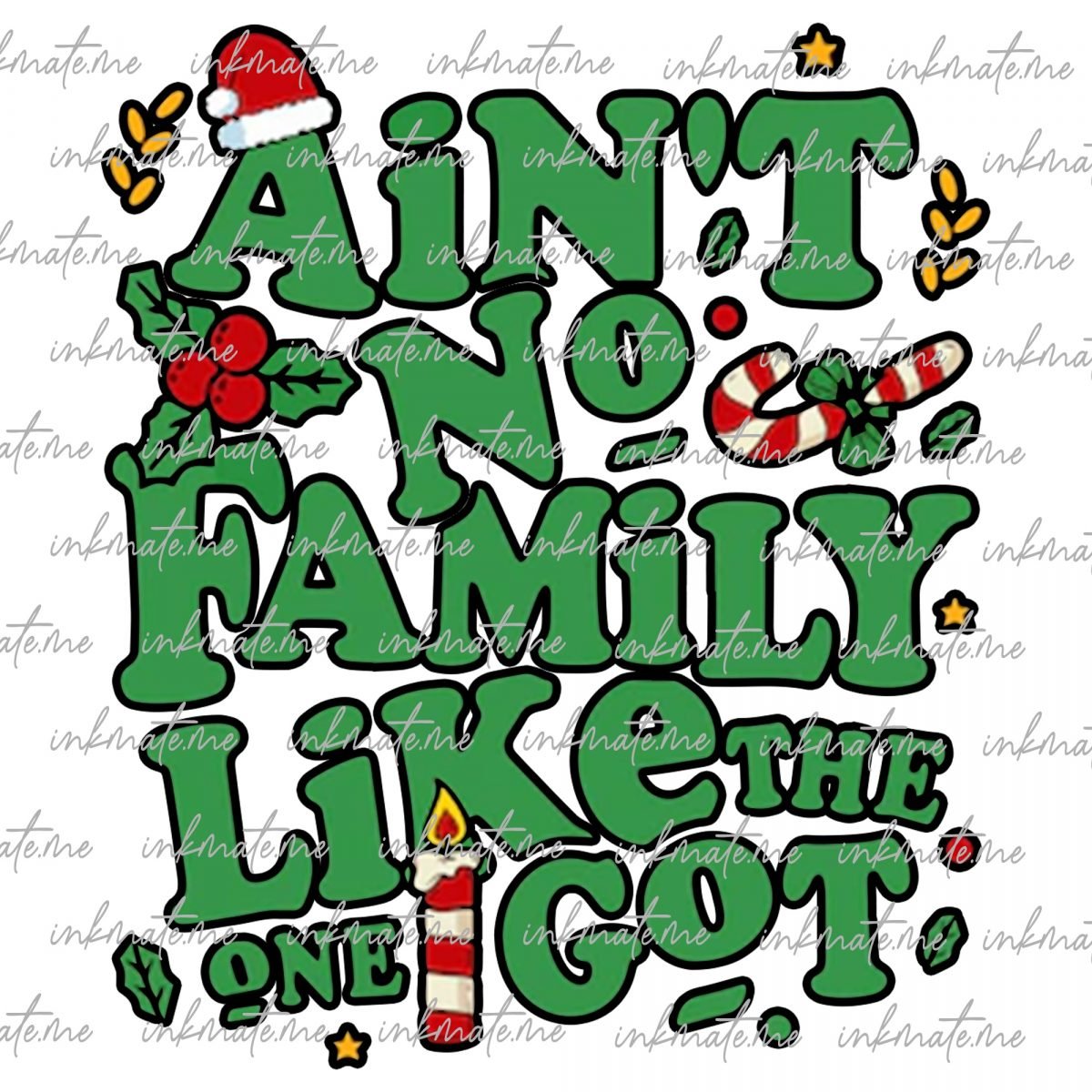 Ain't No Family Like the One I Got Png Svg, Holiday Christmas png, Got Holiday Christmas png, Fall Design, Xmas Sublimation Design