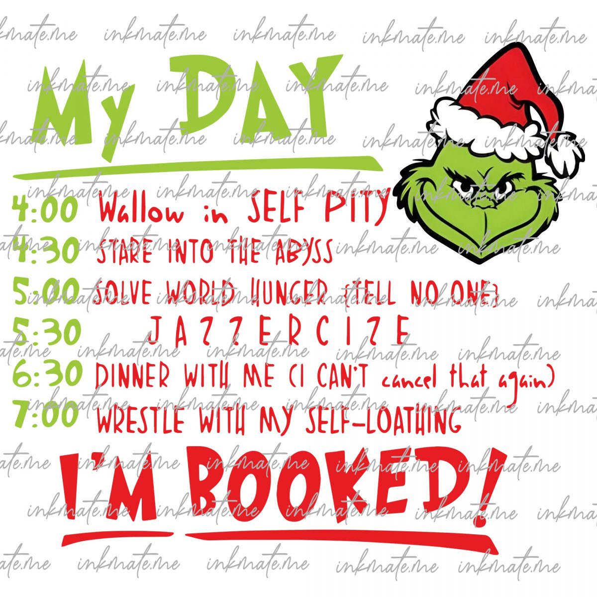 My Day Grinch SVG, Grinch Schedule Svg, Im Booked Svg, Cricut File, Cut Files For Crafters, T-shirt Design, Png, Dxf, Eps | INSTANT DOWNLOAD