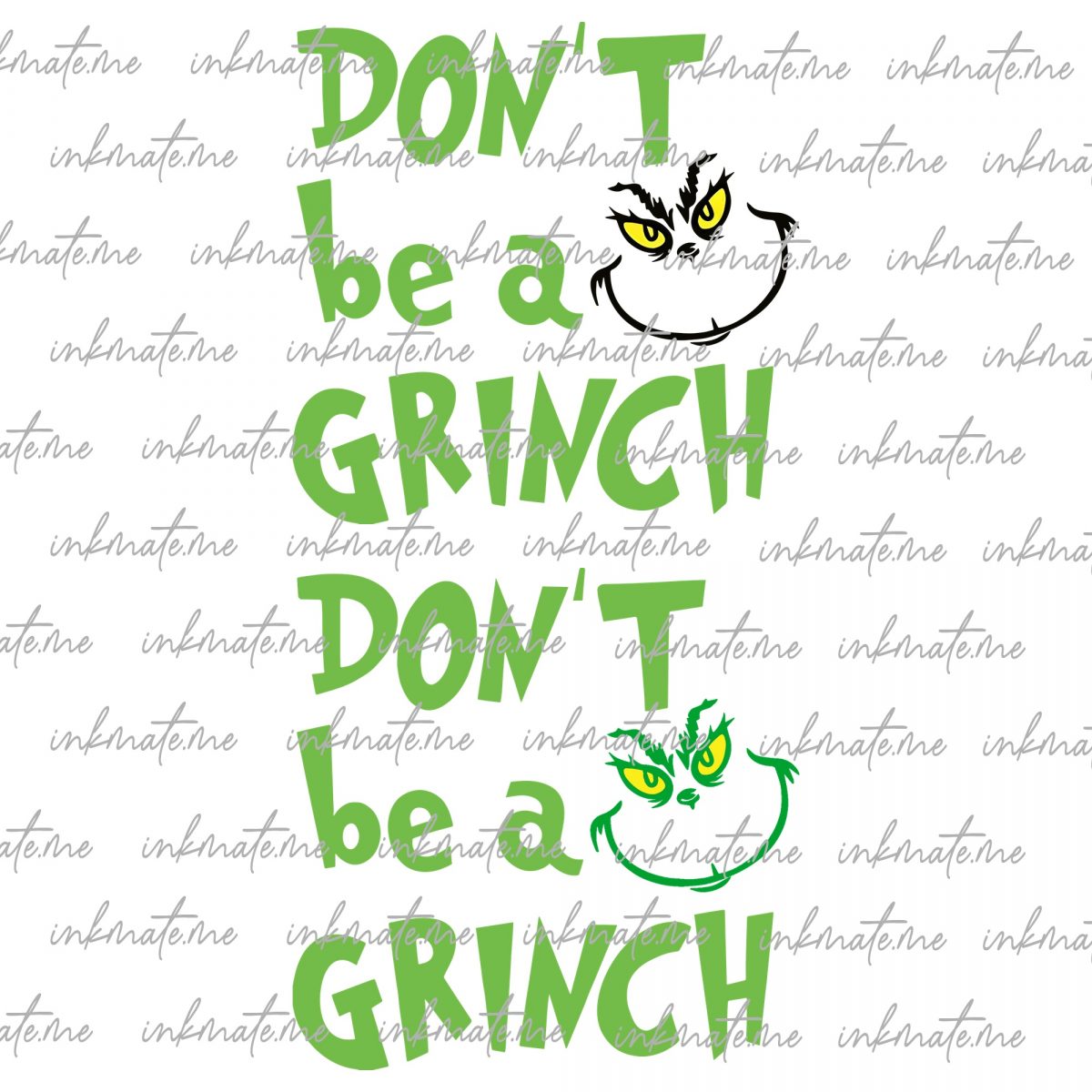 Don't Be A Grinch Svg Layered Item, Clipart, Cricut Digital Vector Cut File, Svg, Png Dxf Eps Clip Art Files