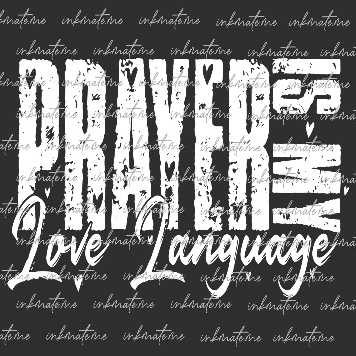 Prayer Is My Love Language SVG PNG, Christian valentine png, valentine sublimation, Prayer svg, Bible verse png, valentines day png