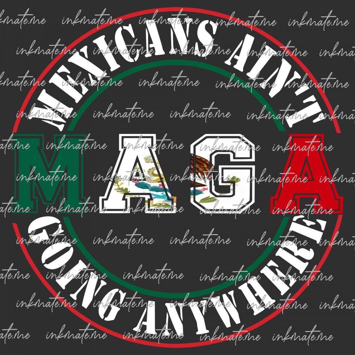 Mexicans Aint Going Anywhere png, MAGA, png downloads, immigrants, mexico